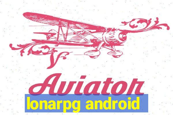 lonarpg android